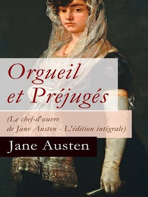 cover image of Orgueil et Préjugés--Le chef-d'œuvre de Jane Austen (Edition intégrale avec les illustrations originales de C. E. Brock)